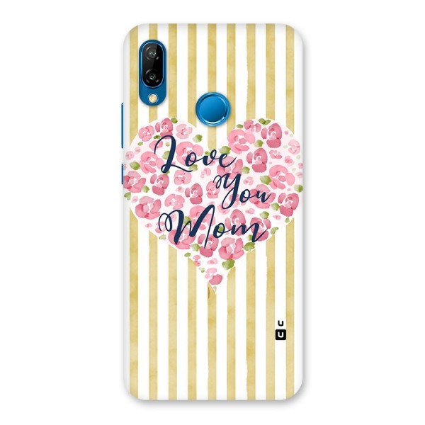 Love You Mom Back Case for Huawei P20 Lite