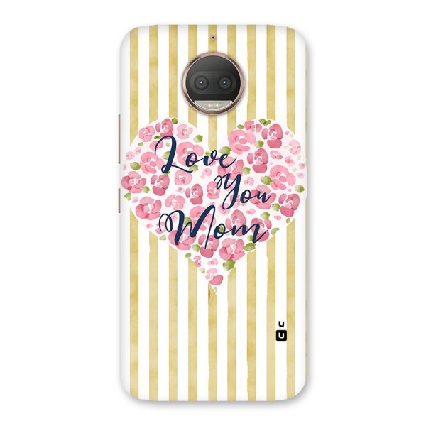 Love You Mom Back Case for Moto G5s Plus