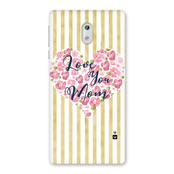Love You Mom Back Case for Nokia 3