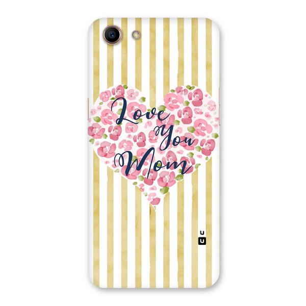 Love You Mom Back Case for Oppo A83 (2018)