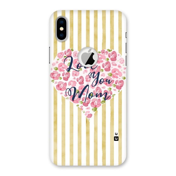 Love You Mom Back Case for iPhone XS Logo Cut