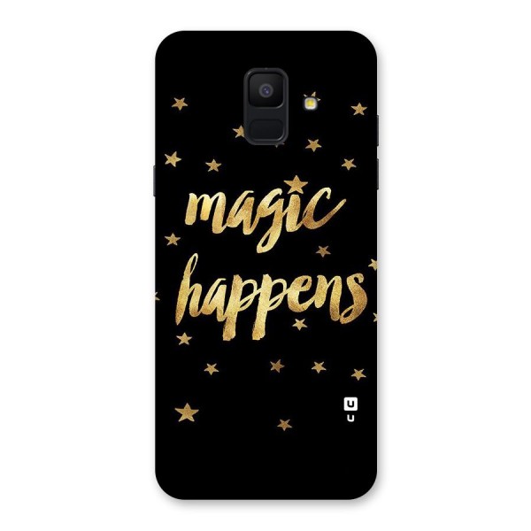 Magic Happens Back Case for Galaxy A6 (2018)