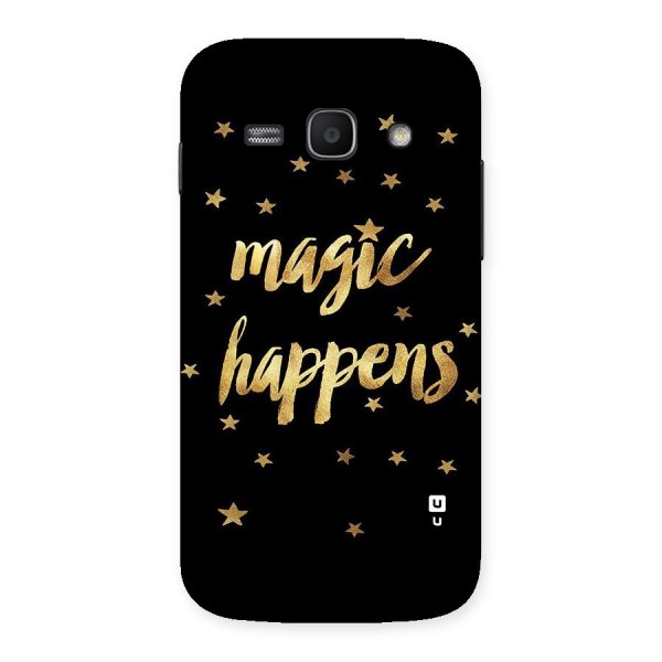 Magic Happens Back Case for Galaxy Ace 3