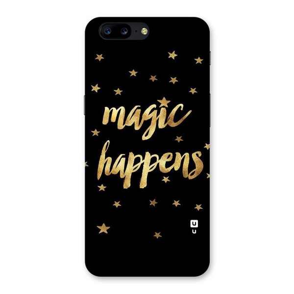 Magic Happens Back Case for OnePlus 5