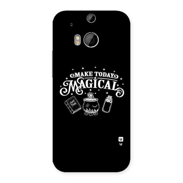 Make Today Magical Back Case for HTC One M8