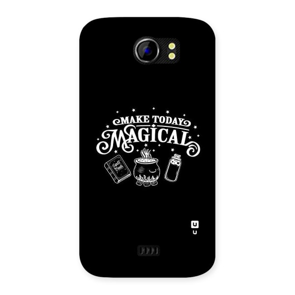 Make Today Magical Back Case for Micromax Canvas 2 A110