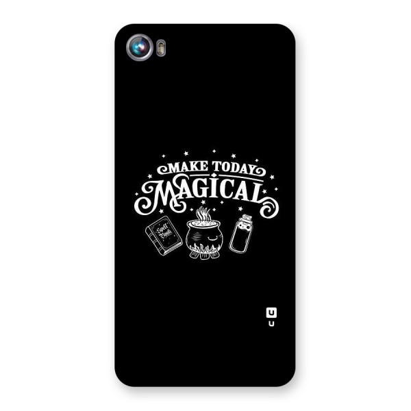 Make Today Magical Back Case for Micromax Canvas Fire 4 A107