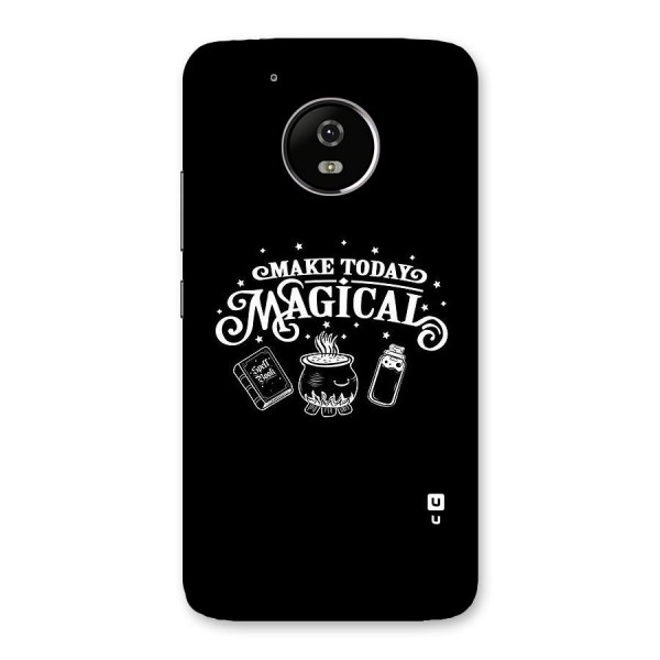 Make Today Magical Back Case for Moto G5