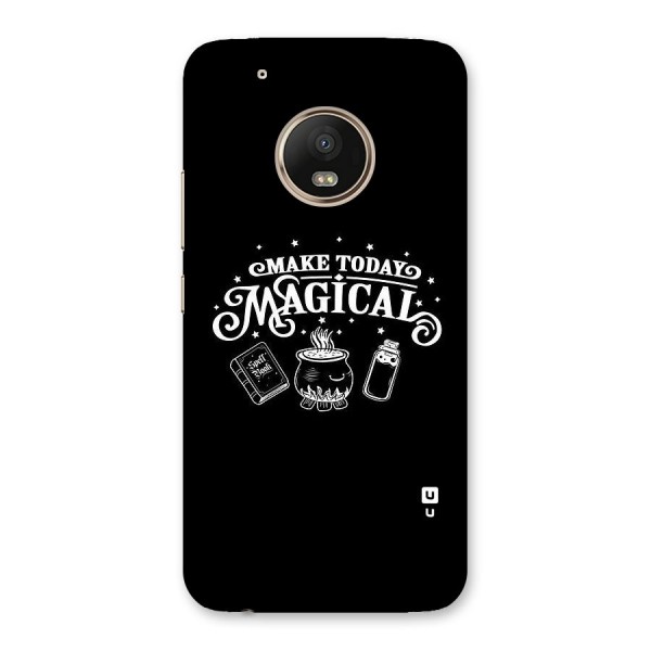 Make Today Magical Back Case for Moto G5 Plus