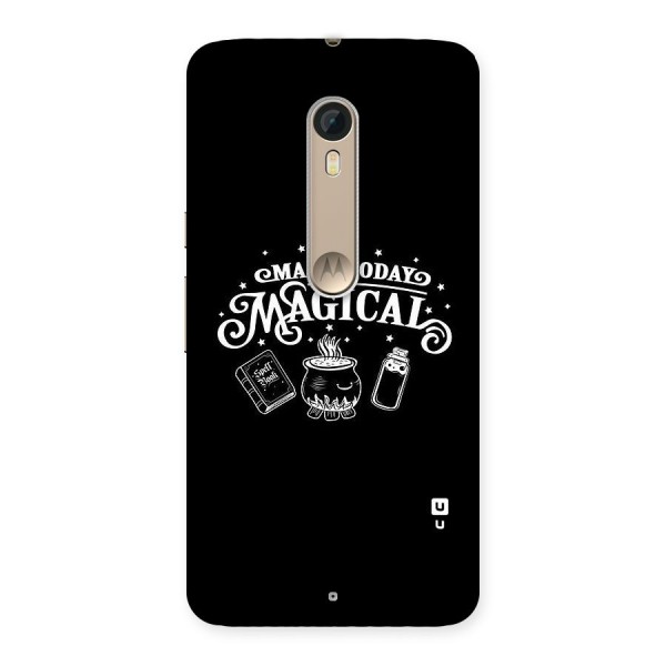 Make Today Magical Back Case for Motorola Moto X Style