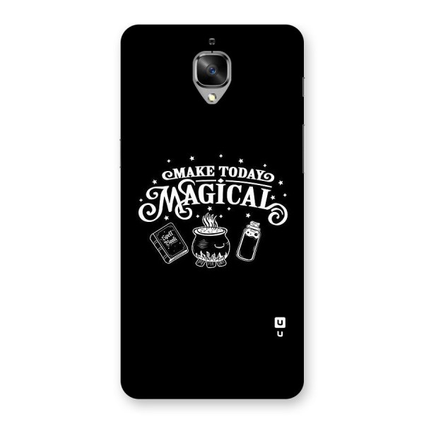 Make Today Magical Back Case for OnePlus 3