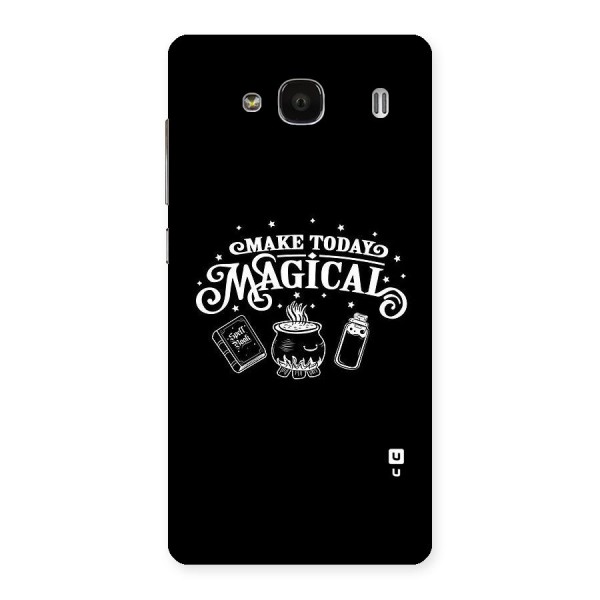 Make Today Magical Back Case for Redmi 2
