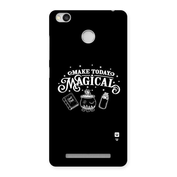Make Today Magical Back Case for Redmi 3S Prime