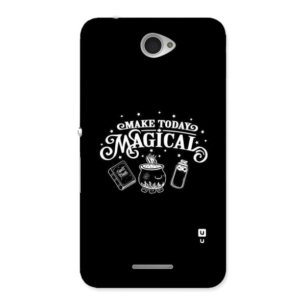 Make Today Magical Back Case for Sony Xperia E4