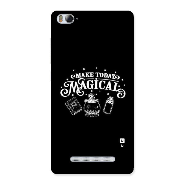 Make Today Magical Back Case for Xiaomi Mi4i