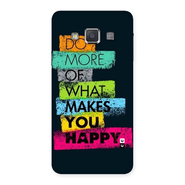Makes You Happy Back Case for Galaxy A3