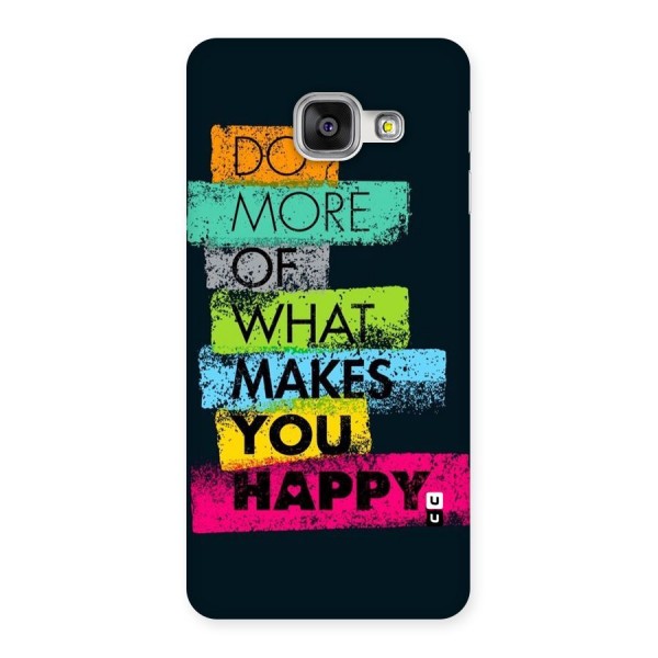 Makes You Happy Back Case for Galaxy A3 2016