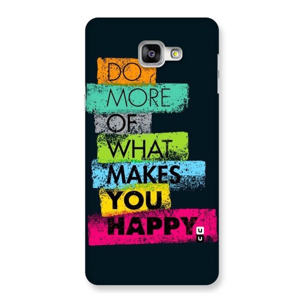 Makes You Happy Back Case for Galaxy A9