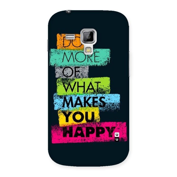 Makes You Happy Back Case for Galaxy S Duos