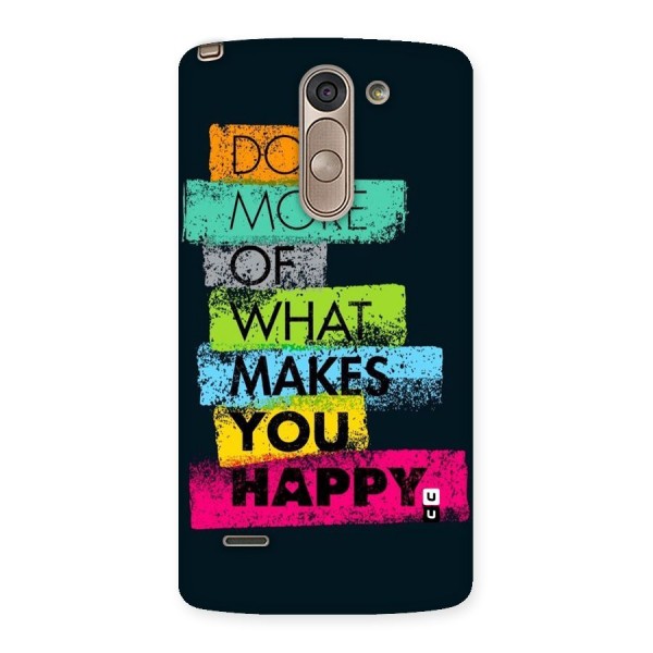 Makes You Happy Back Case for LG G3 Stylus