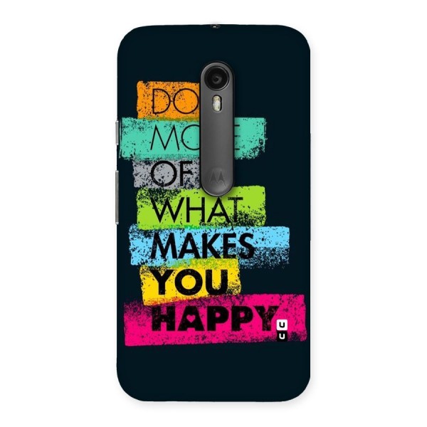 Makes You Happy Back Case for Moto G3