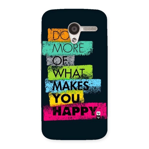 Makes You Happy Back Case for Moto X