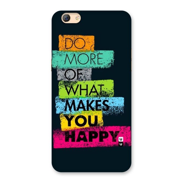 Makes You Happy Back Case for Oppo F3 Plus