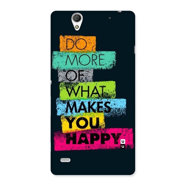 Makes You Happy Back Case for Sony Xperia C4