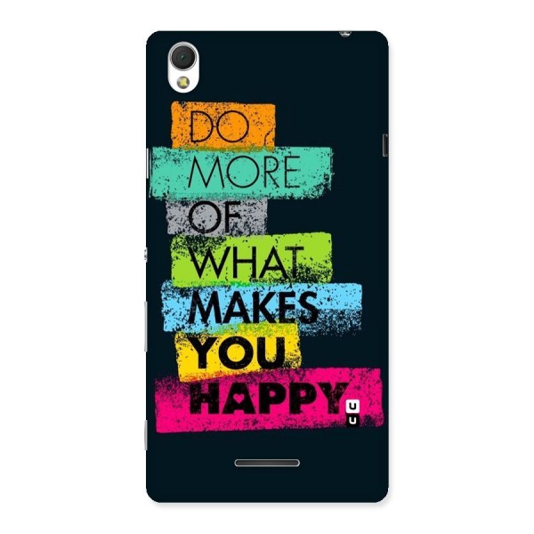 Makes You Happy Back Case for Sony Xperia T3