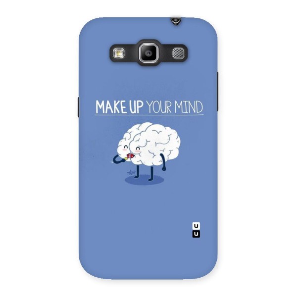 Makeup Your Mind Back Case for Galaxy Grand Quattro