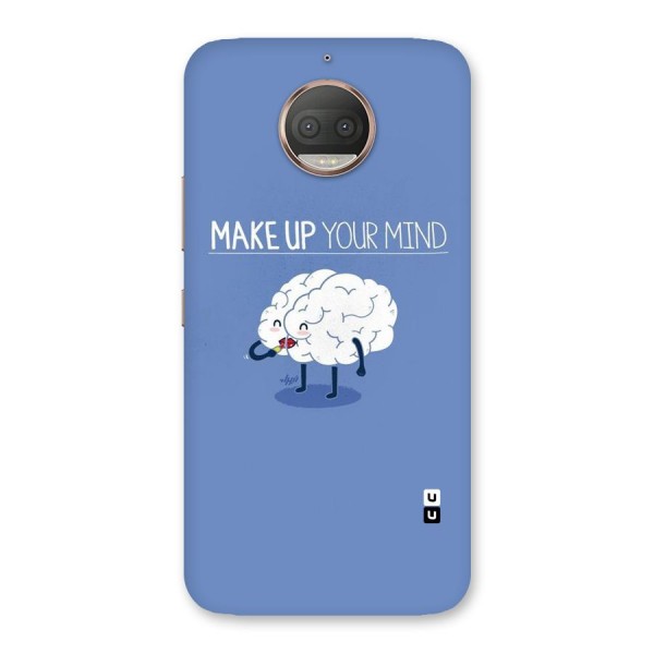 Makeup Your Mind Back Case for Moto G5s Plus