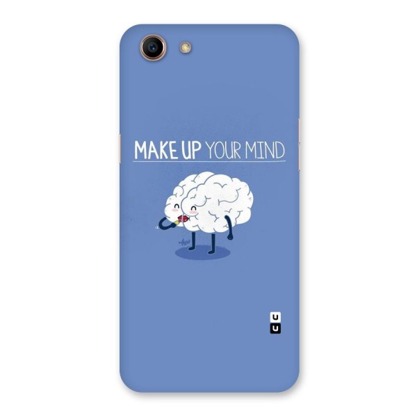 Makeup Your Mind Back Case for Oppo A83 (2018)