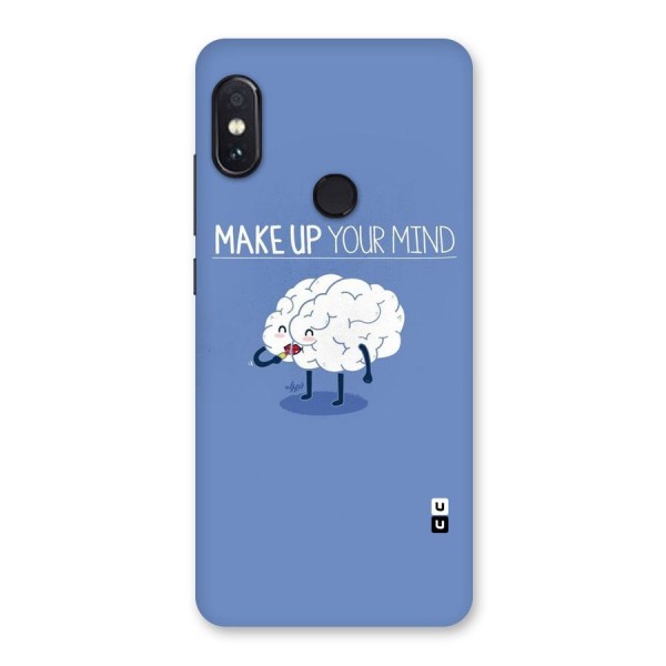 Makeup Your Mind Back Case for Redmi Note 5 Pro