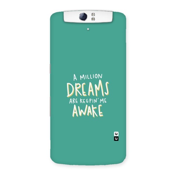 Million Dreams Back Case for Oppo N1