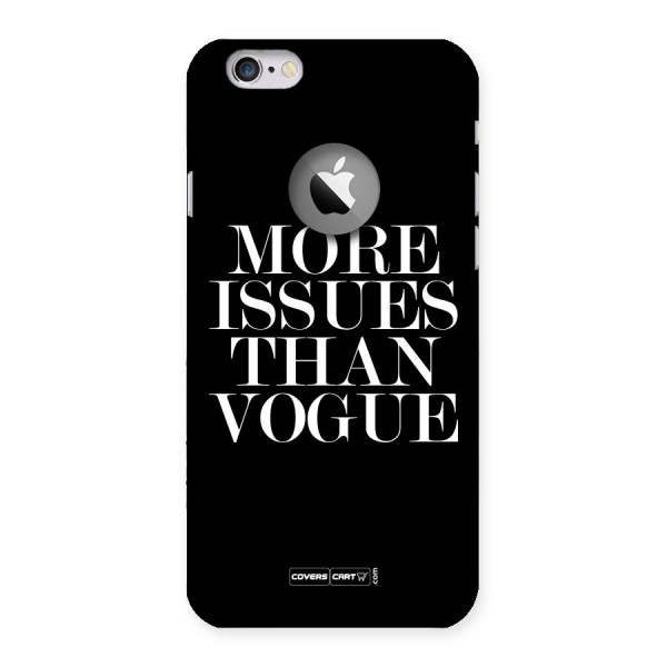 More Issues than Vogue (Black) Back Case for iPhone 6 Logo Cut