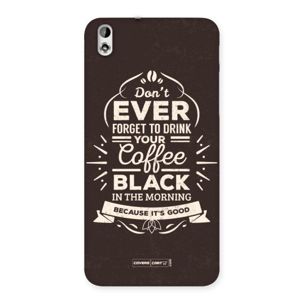 Morning Coffee Love Back Case for HTC Desire 816g