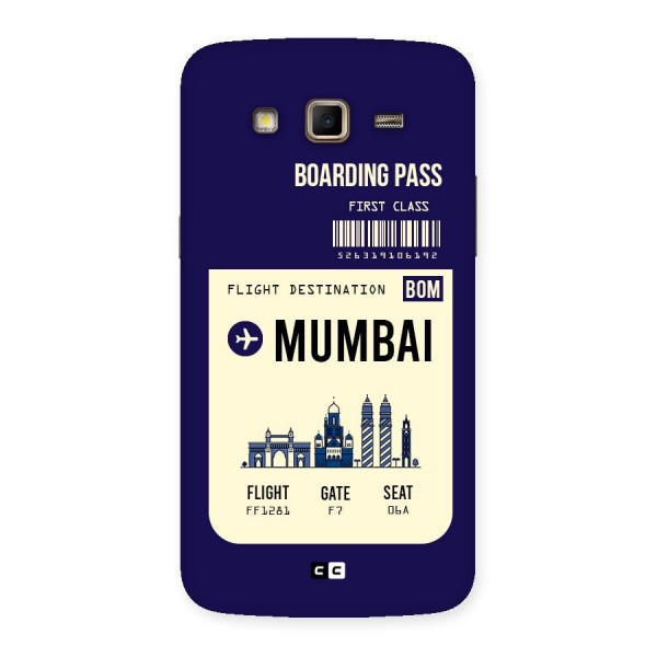 Mumbai Boarding Pass Back Case for Samsung Galaxy Grand 2