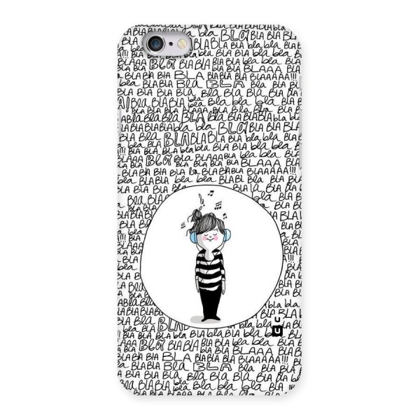 Music And Bla Bla Back Case for iPhone 6 6S