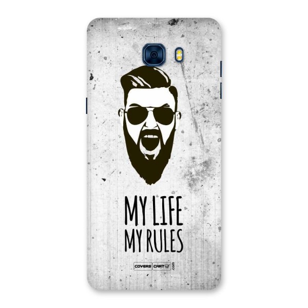 My Life My Rules Back Case for Galaxy C7 Pro
