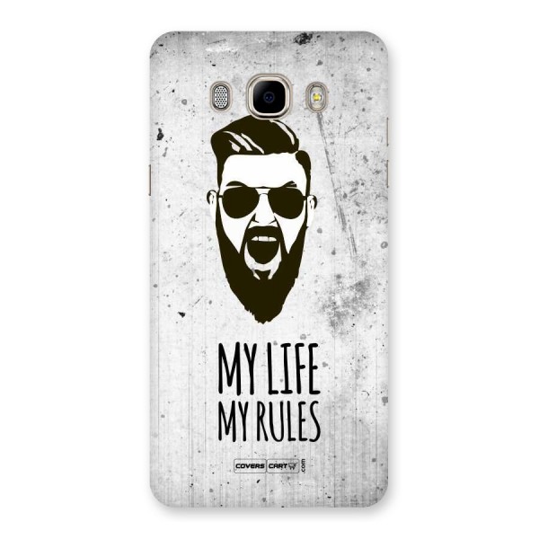 My Life My Rules Back Case for Samsung Galaxy J7 2016