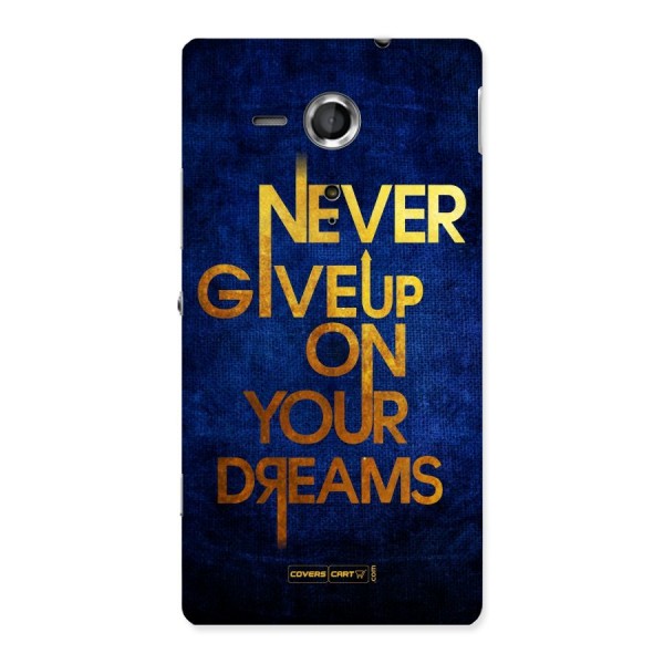 Never Give Up Back Case for Sony Xperia SP