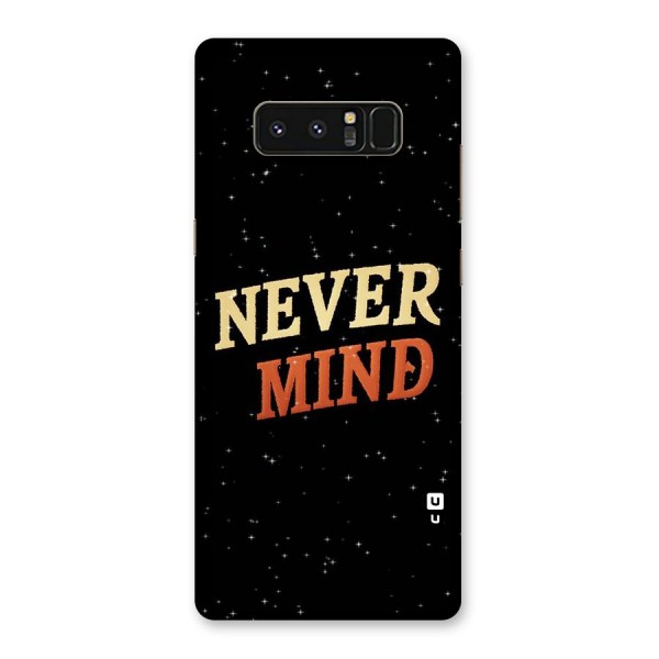 Never Mind Design Back Case for Galaxy Note 8
