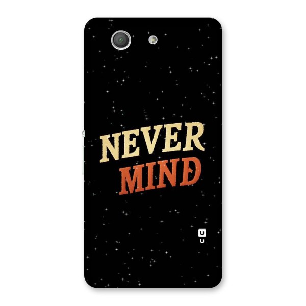 Never Mind Design Back Case for Xperia Z3 Compact