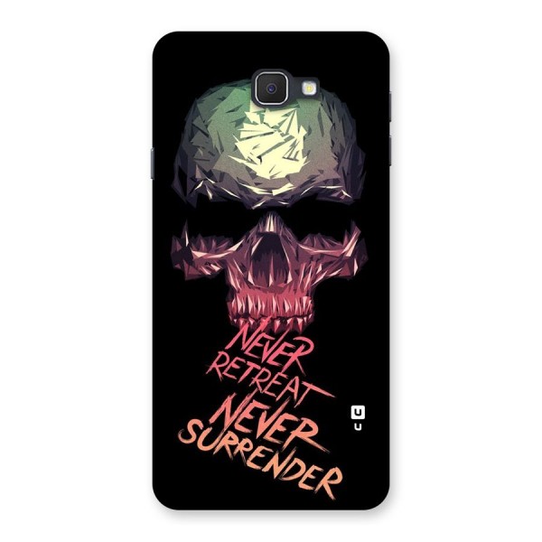 Never Retreat Back Case for Samsung Galaxy J7 Prime