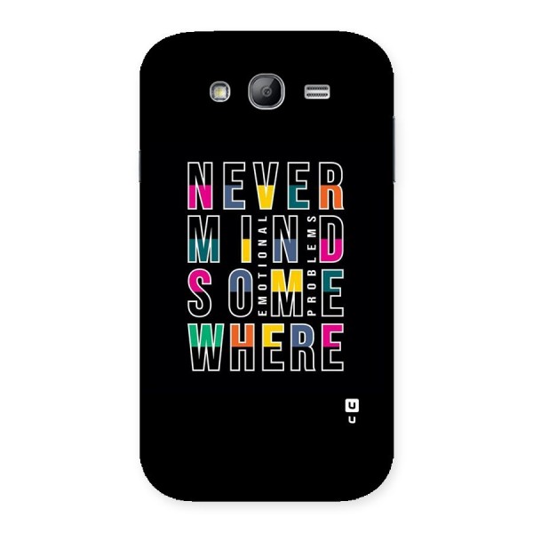 Nevermind Somewhere Back Case for Galaxy Grand Neo Plus