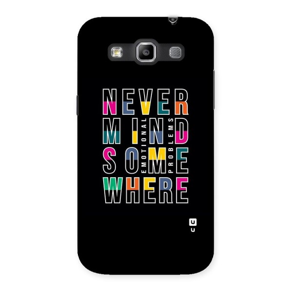 Nevermind Somewhere Back Case for Galaxy Grand Quattro