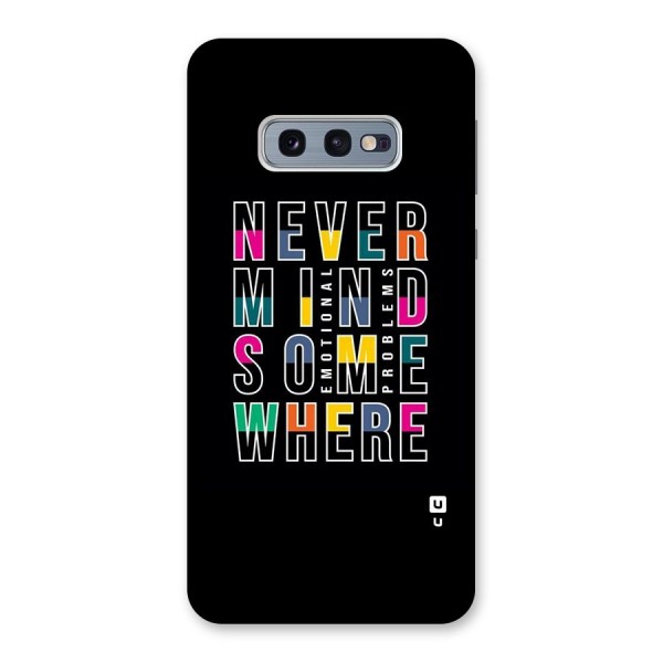 Nevermind Somewhere Back Case for Galaxy S10e