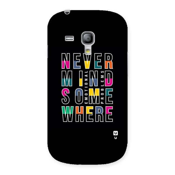Nevermind Somewhere Back Case for Galaxy S3 Mini