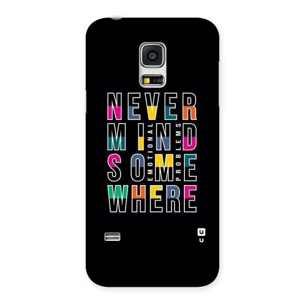 Nevermind Somewhere Back Case for Galaxy S5 Mini