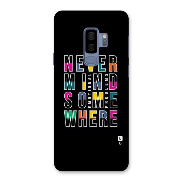 Nevermind Somewhere Back Case for Galaxy S9 Plus